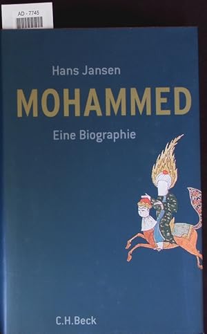 Bild des Verkufers fr Mohammed. Eine Biographie. zum Verkauf von Antiquariat Bookfarm