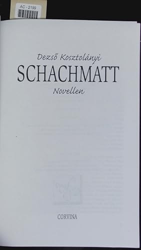 Bild des Verkufers fr Schachmatt. Novellen. zum Verkauf von Antiquariat Bookfarm