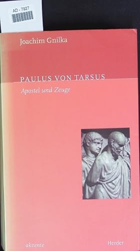 Bild des Verkufers fr Paulus von Tarsus. Apostel und Zeuge. zum Verkauf von Antiquariat Bookfarm