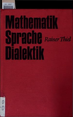 Seller image for Mathematik - Sprache Dialektik. AA-8687 for sale by Antiquariat Bookfarm