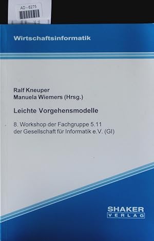 Seller image for Leichte Vorgehensmodelle. 8. Workshop der Fachgruppe 5.11 der Gesellschaft fr Informatik e.V. (GI). for sale by Antiquariat Bookfarm