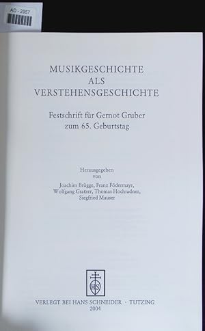 Bild des Verkufers fr Musikgeschichte als Verstehensgeschichte. zum Verkauf von Antiquariat Bookfarm