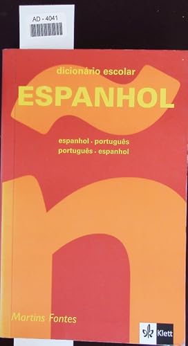 Seller image for Dicionrio escolar espanhol. Espanhol-portugus, portugus-espanhol. for sale by Antiquariat Bookfarm