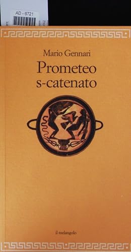 Bild des Verkufers fr Prometeo s-catenato. zum Verkauf von Antiquariat Bookfarm