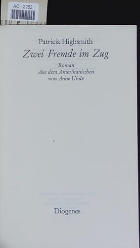 Seller image for Zwei Fremde im Zug. for sale by Antiquariat Bookfarm