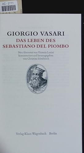 Bild des Verkufers fr Das Leben des Sebastiano del Piombo. zum Verkauf von Antiquariat Bookfarm