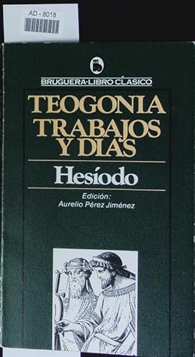 Imagen del vendedor de Teogona. ; Trabajos y das. a la venta por Antiquariat Bookfarm