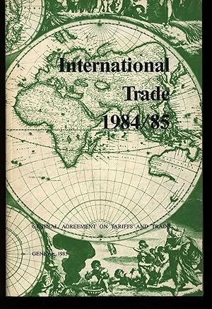 Imagen del vendedor de International trade 1984/85. a la venta por Antiquariat Bookfarm