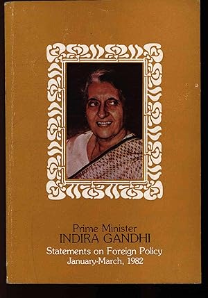 Bild des Verkufers fr Prime minister Indira Gandhi. Statements on foreign policy, January-March, 1982. zum Verkauf von Antiquariat Bookfarm