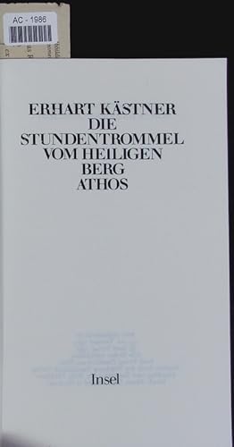 Seller image for Die Stundentrommel vom Heiligen Berg Athos. for sale by Antiquariat Bookfarm