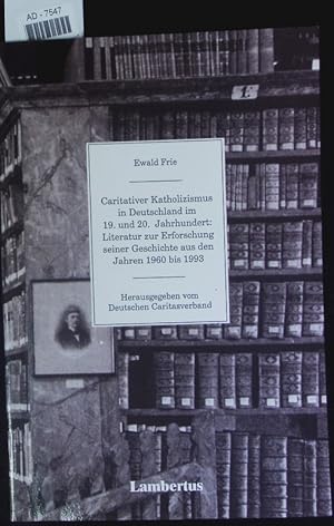 Bild des Verkufers fr Caritativer Katholizismus in Deutschland im 19. und 20. Jahrhundert. zum Verkauf von Antiquariat Bookfarm