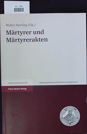 Bild des Verkufers fr Mrtyrer und Mrtyrerakten. zum Verkauf von Antiquariat Bookfarm