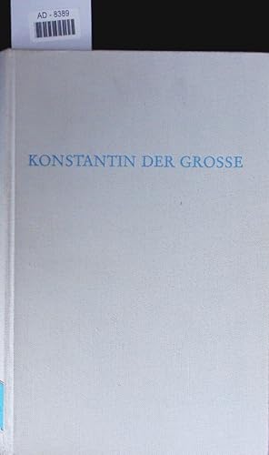 Bild des Verkufers fr Konstantin der Groe. zum Verkauf von Antiquariat Bookfarm
