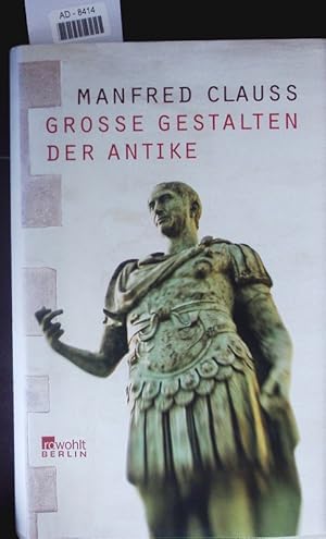 Bild des Verkufers fr Groe Gestalten der Antike. zum Verkauf von Antiquariat Bookfarm