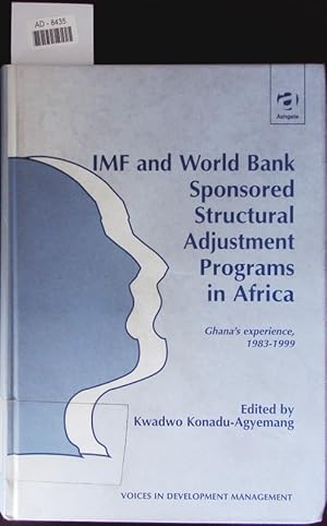 Seller image for IMF and World Bank sponsored structural adjustment programs in Africa. Ghana's experience, 1983 - 1999. for sale by Antiquariat Bookfarm
