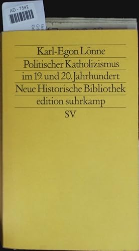 Bild des Verkufers fr Politischer Katholizismus im 19. und 20. Jahrhundert. zum Verkauf von Antiquariat Bookfarm