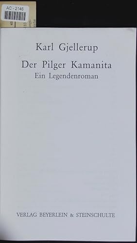 Image du vendeur pour Der Pilger Kamanita. Ein Legendenroman. mis en vente par Antiquariat Bookfarm