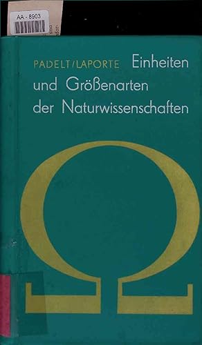 Imagen del vendedor de Einheiten und Grenarten der Naturwissenschaften. a la venta por Antiquariat Bookfarm