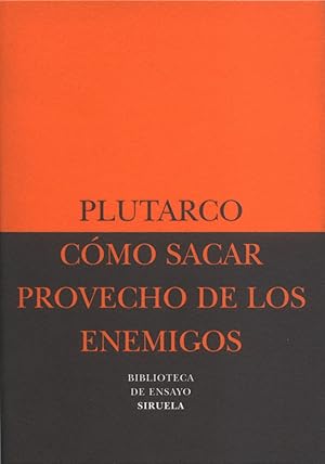 Imagen del vendedor de Como sacar provecho de los enemigos como distinguir a un adulador de un amigo a la venta por Imosver