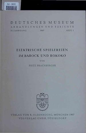 Seller image for Elektrische Spielereien im Barock und Rokoko. for sale by Antiquariat Bookfarm