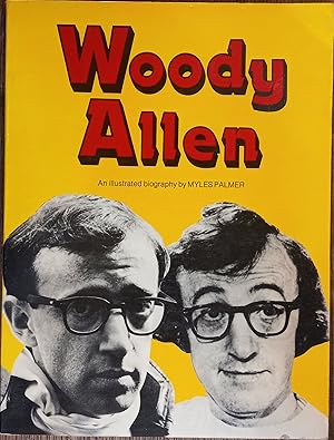 Bild des Verkufers fr Woody Allen : An Illustrated Biography zum Verkauf von The Book House, Inc.  - St. Louis