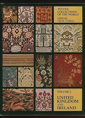 Seller image for Textile Collections of the World Volume 2 United Kingdom and Ireland for sale by Little Stour Books PBFA Member