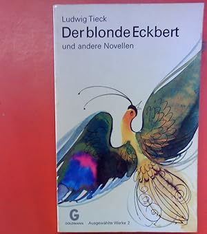 Immagine del venditore per Der blonde Eckbert und andere Novellen - Ausgewhlte Werke 2 venduto da biblion2