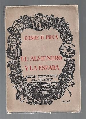 Imagen del vendedor de ALMENDRO Y LA ESPADA - EL a la venta por Desvn del Libro / Desvan del Libro, SL