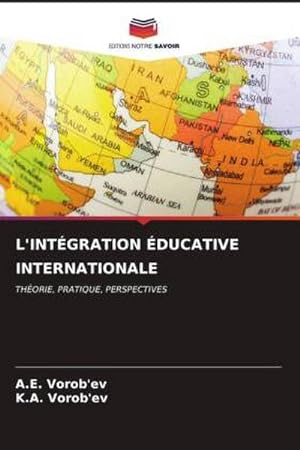 Seller image for L'INTGRATION DUCATIVE INTERNATIONALE for sale by BuchWeltWeit Ludwig Meier e.K.
