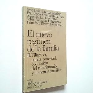 Seller image for El nuevo rgimen de la familia. II. Filiacin, patria potestad, economa del matrimonio y herencia familiar for sale by MAUTALOS LIBRERA