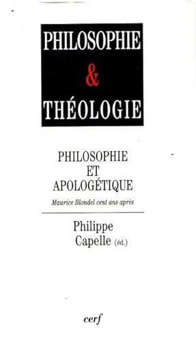 Seller image for Philosophie et apologtique. Maurice Blondel cent ans aprs . for sale by Librera Astarloa