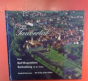 Bild des Verkufers fr Oberes Taubertal , Raum Bad Mergentheim Rothenburg ob der Tauber zum Verkauf von biblion2