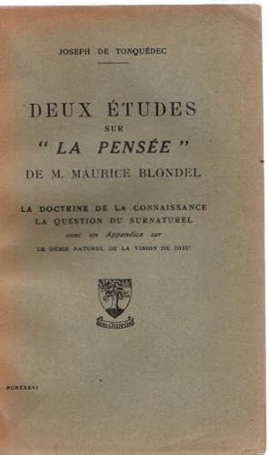 Image du vendeur pour Deux tudes sur "La Pens" de M. Maurice Blondel . mis en vente par Librera Astarloa