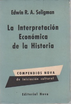 Imagen del vendedor de La interpretacin econmica de la historia . a la venta por Librera Astarloa