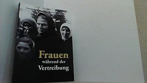 Bild des Verkufers fr Frauen whrend der Vertreibung. zum Verkauf von Antiquariat Uwe Berg