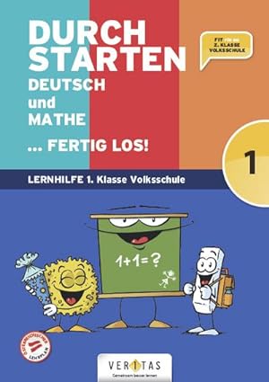 Bild des Verkufers fr Durchstarten Volksschule 1. Klasse - Deutsch und Mathe . fertig los! - bungsbuch zum Verkauf von AHA-BUCH GmbH