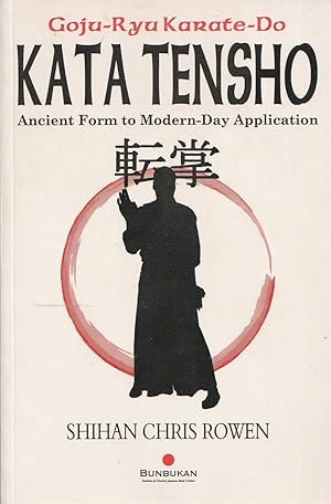 Image du vendeur pour Kata Tensho Ancient Form to Modern-Day Application mis en vente par Haymes & Co. Bookdealers