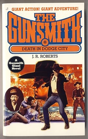 DEATH IN DODGE CITY [ Gunsmith Giant #4 ]