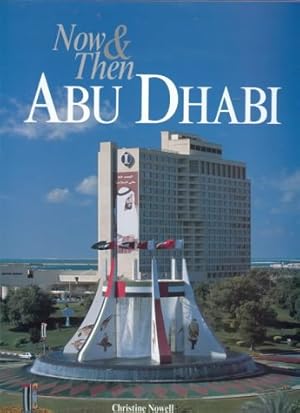 Image du vendeur pour Now and Then Abu Dhabi mis en vente par WeBuyBooks