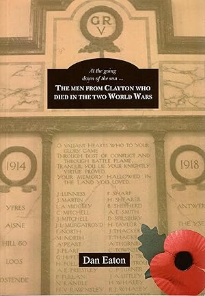 Imagen del vendedor de The Men from Clayton Who Died in the Two World Wars a la venta por Delph Books PBFA Member