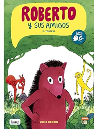 Seller image for ROBERTO Y SUS AMIGOS 2 - TOUFFIK for sale by WeBuyBooks