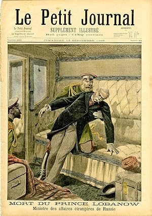 "LE PETIT JOURNAL N°304 du 13/9/1896" MORT DU PRINCE LOBANOW Ministre des affaires étrangères de ...