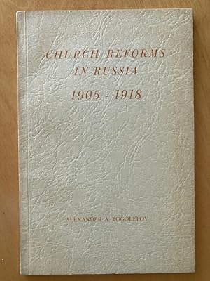 Immagine del venditore per Church Reforms in Russia, 1905 - 1918. In Commemoration of the 50th Anniversary of the All-Russian Church Council of 1917 - 1918. venduto da Plurabelle Books Ltd