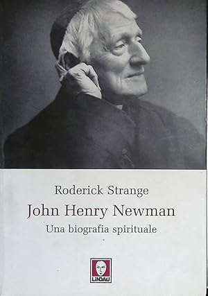 Immagine del venditore per John Henry Newman. Una biografia spirituale venduto da FolignoLibri