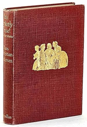 Seller image for It's Perfectly True! and other stories for sale by Muir Books -Robert Muir Old & Rare Books - ANZAAB/ILAB