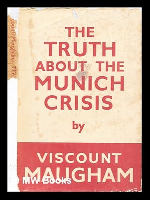 Seller image for The truth about the Munich crisis for sale by MW Books