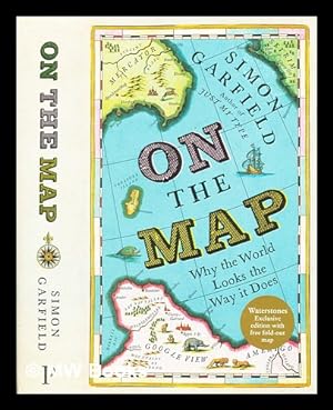 Seller image for On the map : Why the world looks the way it does for sale by MW Books