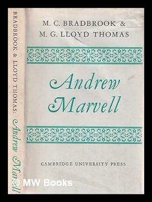 Seller image for Andrew Marvell / by M.C. Bradbrook and M.G. Lloyd Thomas for sale by MW Books
