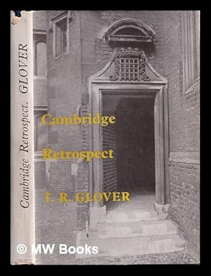 Image du vendeur pour Cambridge retrospect / Terrot Reaveley Glover mis en vente par MW Books