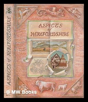 Seller image for Aspects of Herefordshire / by Andrew Johnson and Stephen Punter ; with original drawings and engravings by Reg Boulton . [et al.] for sale by MW Books